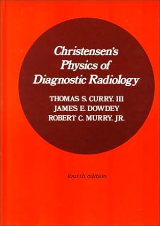Christensen’s Physics of Diagnostic Radiology Book Cover